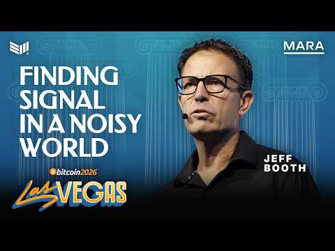 Jeff Booth: Finding Signal in a Noisy World | Bitcoin 2026